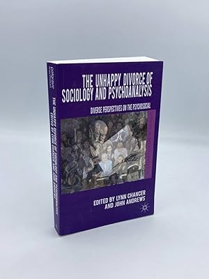 Seller image for The Unhappy Divorce of Sociology and Psychoanalysis Diverse Perspectives on the Psychosocial for sale by True Oak Books
