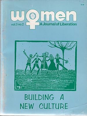 Women: Journal of Liberation, Vol. 3 no. 2 Building A New Culture