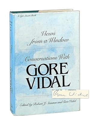 Views from a Window: Conversations with Gore Vidal [Signed]