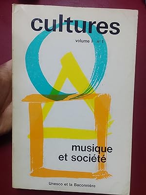 Cultures, volume 1 nº 1. Musique et société