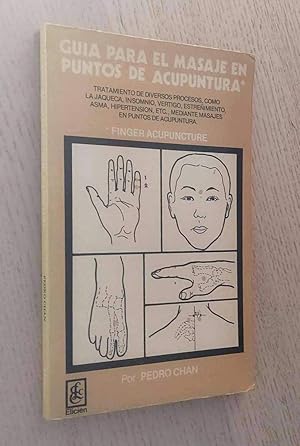 GUÍA PARA EL MASAJE EN PUNTOS DE ACUPUNTURA