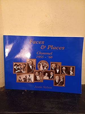 Seller image for Faces & places: Clonmel, 1955 - '60 for sale by Temple Bar Bookshop