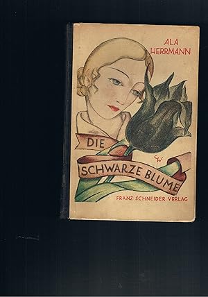 Bild des Verkufers fr Die schwarze Blume - Buchschmuck von Christl Weienberg und Bernhard Sommermeyer zum Verkauf von manufactura