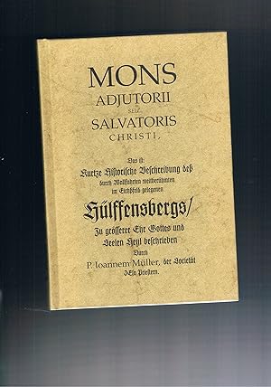 Bild des Verkufers fr Kurze historische Beschreibung des durch Wallfahrten weitberhmten im Eichsfeld gelegenen Hlfensbergs Reprint der Ausgabe von 1671 zum Verkauf von manufactura