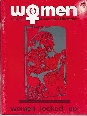 Women: A Journal of Liberation Vol. 3 no. 3 Women Locked Up