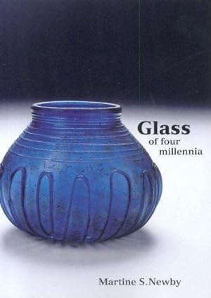 Seller image for Glass of Four Millennia (Ashmolean Handbooks S.) for sale by WeBuyBooks