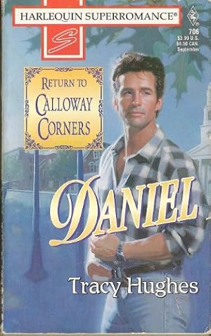 Imagen del vendedor de Daniel: Return to Calloway Corners (Harlequin Superromance No. 706) a la venta por Reliant Bookstore