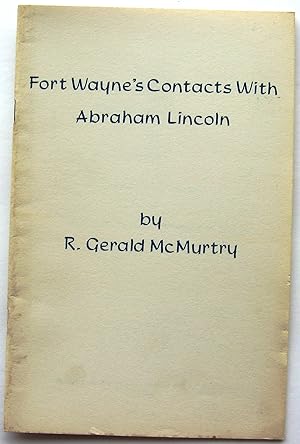 Seller image for Fort Wayne's Contacts With Abraham Lincoln for sale by JBK Books