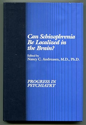 Immagine del venditore per Can Schizophrenia Be Localized in the Brain? (Progress in Psychiatry Series) venduto da Book Happy Booksellers