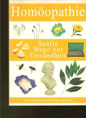 Seller image for Homopathie. Sanfte Wege zur Gesundheit. for sale by Ant. Abrechnungs- und Forstservice ISHGW