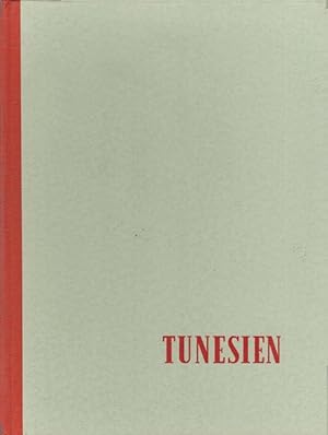 Bild des Verkufers fr Tunesien : Ein Ferienparadies. Hrsg. von Egon G. Schleinitz zum Verkauf von Schrmann und Kiewning GbR