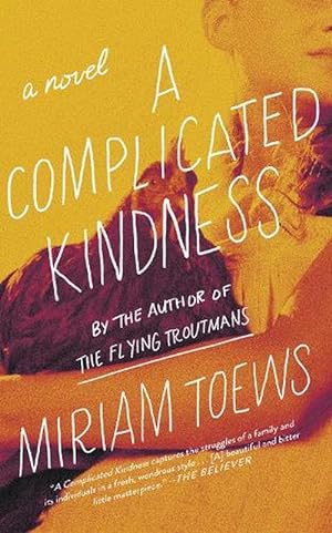 Seller image for A Complicated Kindness (Paperback) for sale by CitiRetail