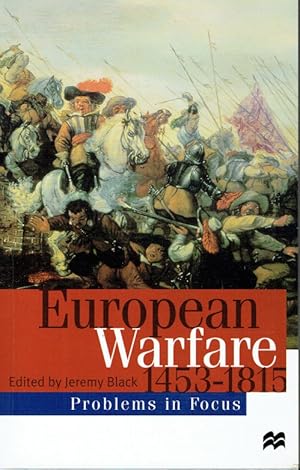 Bild des Verkufers fr EUROPEAN WARFARE 1453-1815 zum Verkauf von Paul Meekins Military & History Books