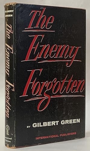 The Enemy Forgotten