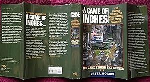 A Game of Inches: The Stories Behind the Innovations That Shaped Baseball: The Game Behind the Sc...