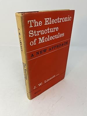 Image du vendeur pour THE ELECTRONIC STRUCTURE OF MOLECULES: A New Approach mis en vente par Frey Fine Books