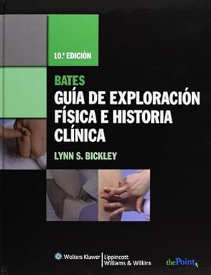 Immagine del venditore per Gua de exploracin fsica e historia clnica de Bates (Spanish Edition) venduto da Reliant Bookstore