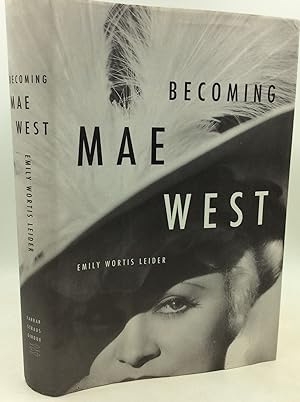 Imagen del vendedor de BECOMING MAE WEST a la venta por Kubik Fine Books Ltd., ABAA