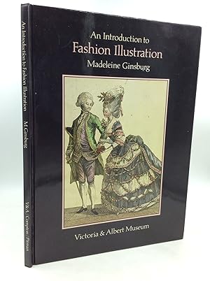 Seller image for AN INTRODUCTION TO FASHION ILLUSTRATION for sale by Kubik Fine Books Ltd., ABAA