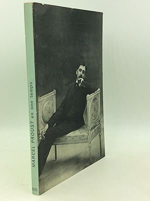 Image du vendeur pour MARCEL PROUST ET SON TEMPS mis en vente par Kubik Fine Books Ltd., ABAA