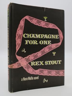 CHAMPAGNE FOR ONE A Nero Wolfe Mystery
