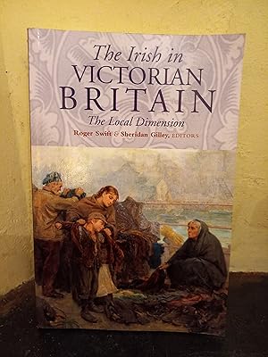 Image du vendeur pour The Irish in Victorian Britain: The Local Dimension mis en vente par Temple Bar Bookshop