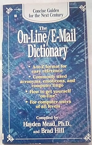 The On-Line/E-Mail Dictionary (Concise Guides for the Next Century)