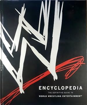 Image du vendeur pour WWE Encyclopedia: The Definitive Guide To World Wrestling Entertainment mis en vente par Marlowes Books and Music