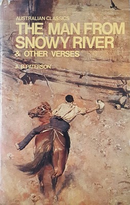 The Man From Snowy River And Other Verses