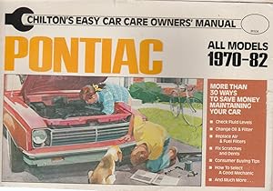 Bild des Verkufers fr Pontiac All Models 1970-1982, Chilton's Easy Car Care Owner's Manual zum Verkauf von fourleafclover books