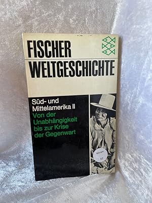 Bild des Verkufers fr Fischer Weltgeschichte, Band 23: Sd- und Mittelamerika II - Von der Unabhngigkeit bis zur Krise der Gegenwart Von der Unabhngigkeit bis zur Krise der Gegenwart zum Verkauf von Antiquariat Jochen Mohr -Books and Mohr-