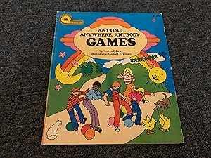 Seller image for Anytime Anywhere, Anybody games (A Kid's paperback) for sale by Betty Mittendorf /Tiffany Power BKSLINEN