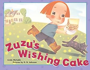 Seller image for Zuzu's Wishing Cake (Rise and Shine) for sale by Reliant Bookstore