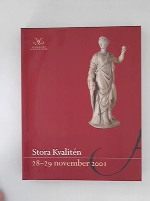Stora Kvalitén: Auction 28.-28. November 2001