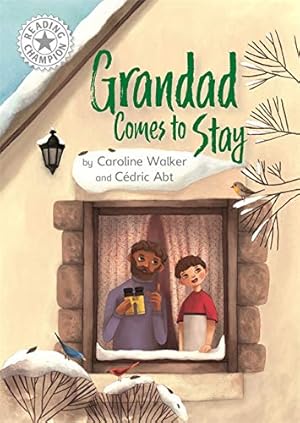 Seller image for Grandad Comes to Stay: Independent Reading White 10 (Reading Champion) for sale by WeBuyBooks