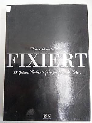 Fixiert 25 Jahre Portraitfotografie in Wien