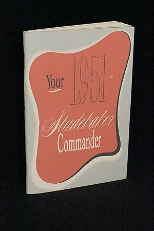 Imagen del vendedor de 1951 Studeabker Commander Owner's Guide a la venta por Books by White/Walnut Valley Books
