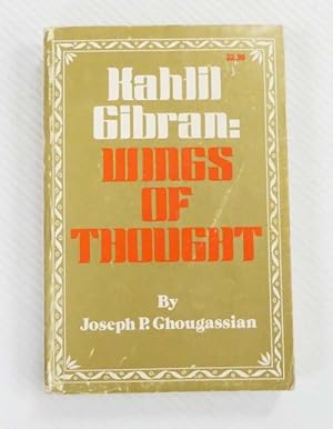 Kahlil Gibran: Wings of Thought