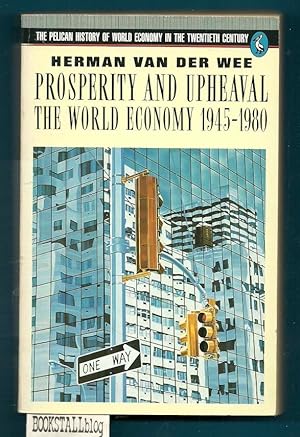 Seller image for Prosperity and upheaval the world economy 1945-1980 for sale by BOOKSTALLblog