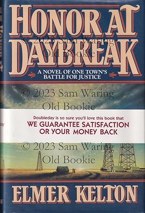 Honor at daybreak : a novel of one town's battle for justice INSCRIBED