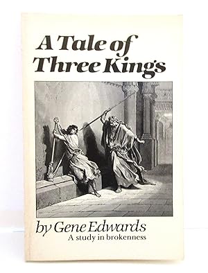 A Tale of Three Kings: A Study in Brokenness