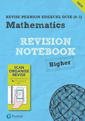 Seller image for Revise Edexcel GCSE (9-1) Mathematics Higher Notebook: including the SCRIBZEE App (REVISE Edexcel GCSE Maths 2015) for sale by WeBuyBooks