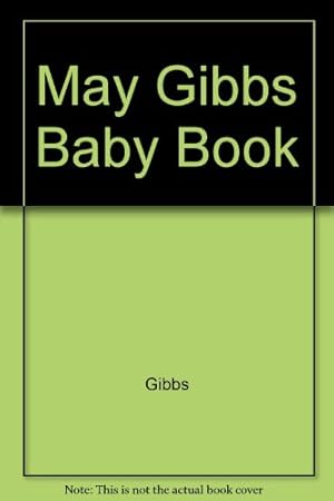 Bild des Verkufers fr May Gibbs Baby Book zum Verkauf von WeBuyBooks