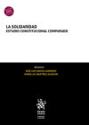 Seller image for La solidaridad. Estudio Constitucional Comparado for sale by AG Library