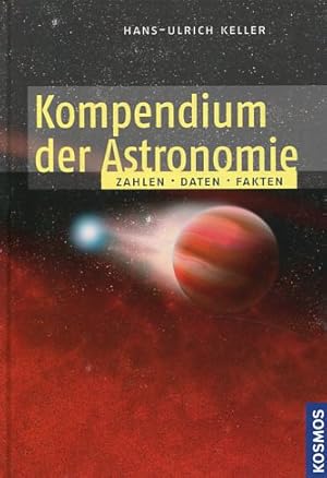 Kompendium der Astronomie - Zahlen, Daten, Fakten.
