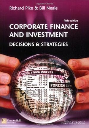 Bild des Verkufers fr Corporate Finance and Investment: Decisions and Strategies(paperback) zum Verkauf von WeBuyBooks