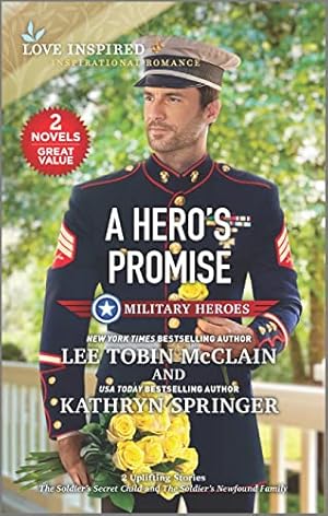 Seller image for A Hero's Promise (Love Inspired: Military Heroes) for sale by Reliant Bookstore