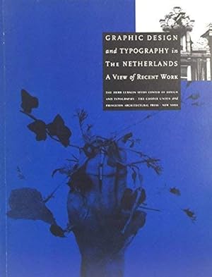 Bild des Verkufers fr Graphic Design and Typography in the Netherlands: A View of Recent Work (Writing/Culture Monograph VI) zum Verkauf von WeBuyBooks