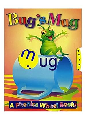 Bild des Verkufers fr Bug's Mug a Phonics Wheel Book zum Verkauf von WeBuyBooks