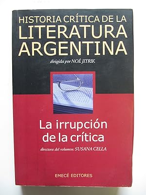 Historia Critica de la Literatura Argentina | Volumen 10 | La irrupcion de la critica